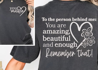 You Matter Tshirt